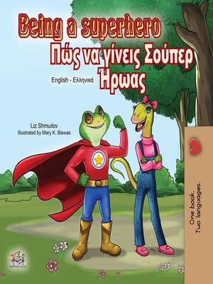 cover image of Being a Superhero (English Greek Bilingual Book)
